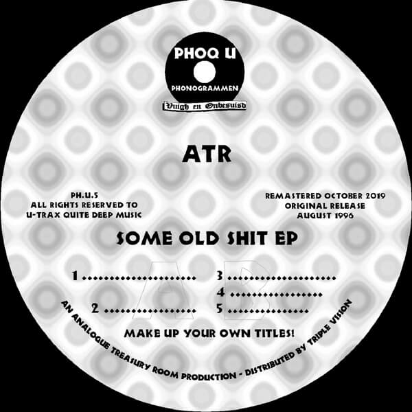 ATR - Some Old Shit EP - 12"