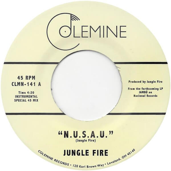 Jungle Fire - NUSAU / LA Kossa - 7"