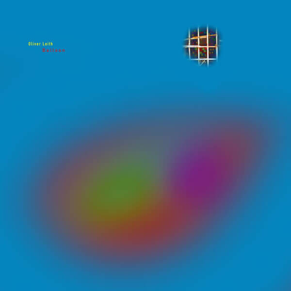 Oliver Leith - Balloon - 10"