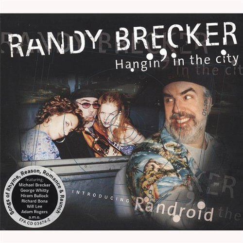 Randy Brecker - Hangin’ in the City - CD