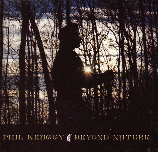 Phil Keaggy - Beyond Nature - CD