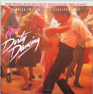 Various Artists - More Dirty Dancing - Vinyl LP