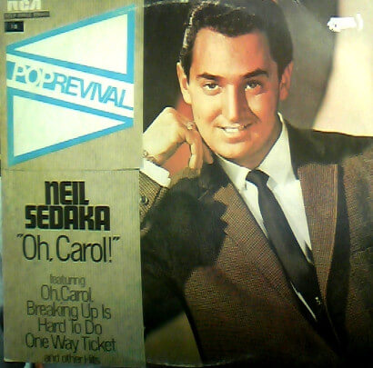 Neil Sedaka - "Oh, Carol!" - Vinyl LP