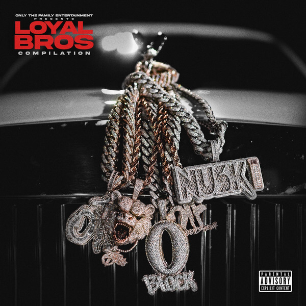 Only The Family - Only The Family - Lil Durk Presents: Loyal Bros - 2LP