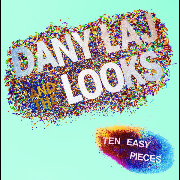 Dany Laj and the Looks - Ten Easy Pieces - LP