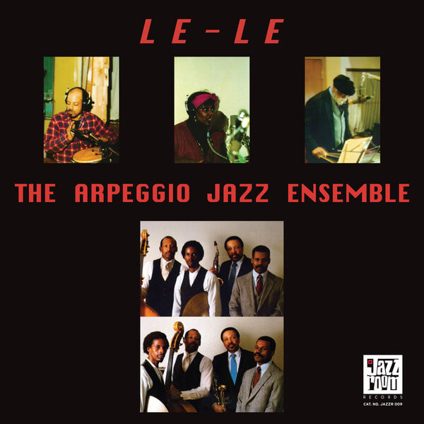 Arpeggio Jazz Ensemble - Le Le - LP