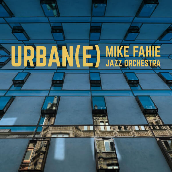 Mike Fahie - Urban(e) - CD