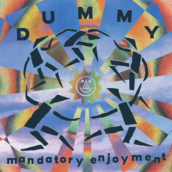 Dummy - Mandatory Enjoyment - CD
