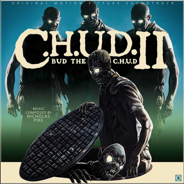 Nicholas Pike - C.H.U.D. II: Bud the C.H.U.D. OST (RSD) - LP