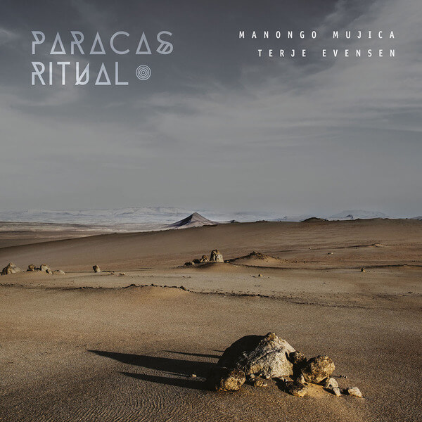 Manongo Mujica / Terje Evensen - Paracas Ritual - 2LP