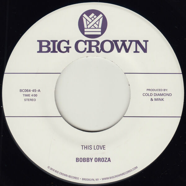 Bobby Oroza - This Love b/w Should I Take You Home - 7"