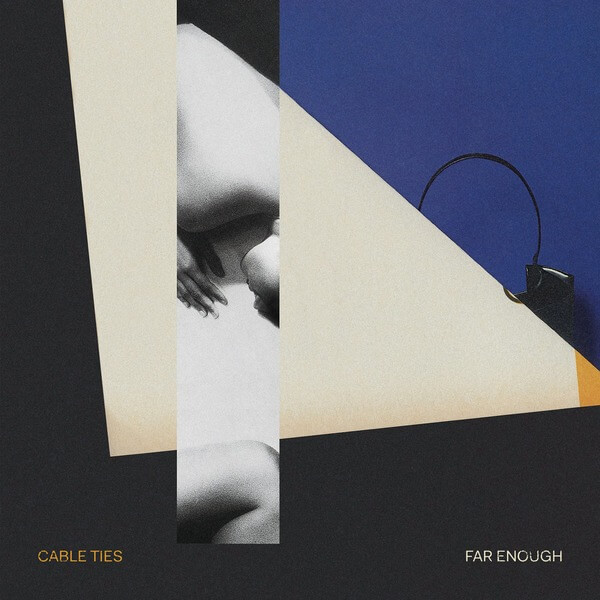 Cable Ties - Far Enough - LP
