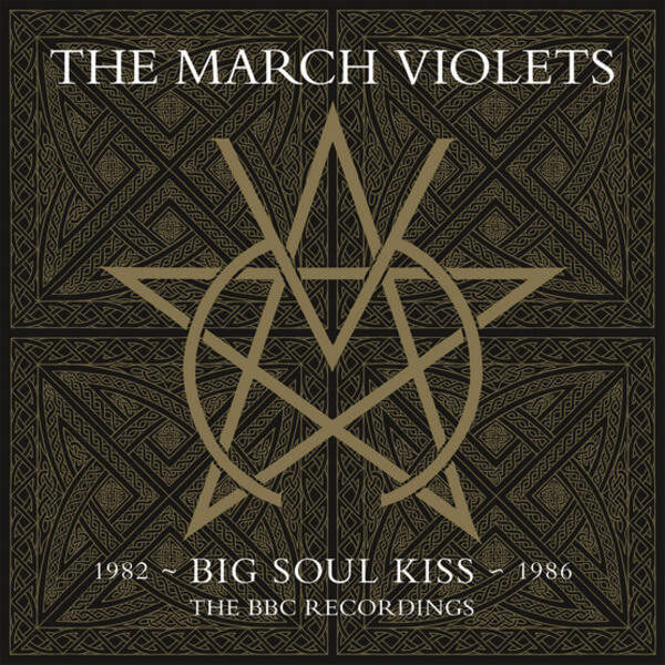 The March Violets - Big Soul Kiss - The BBC Recordings - 2LP