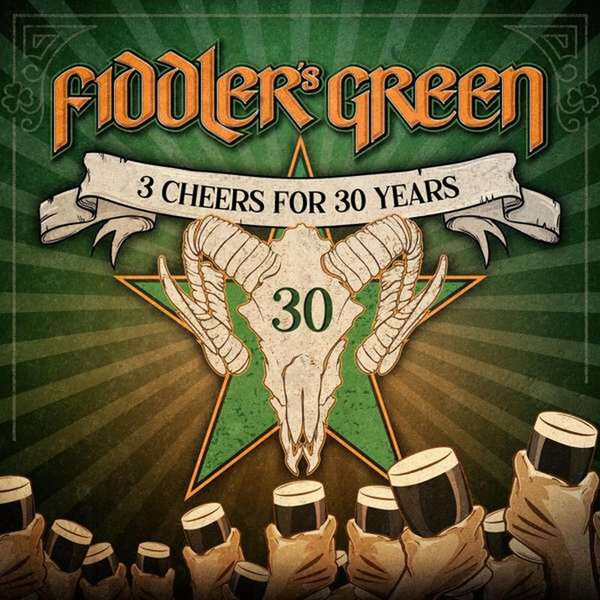 Fiddler's Green - 3 Cheers For 30 Years! - CD