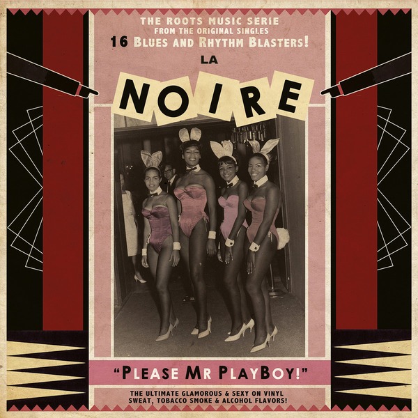 VA - La Noire 02 - Please Mr Playboy! - LP