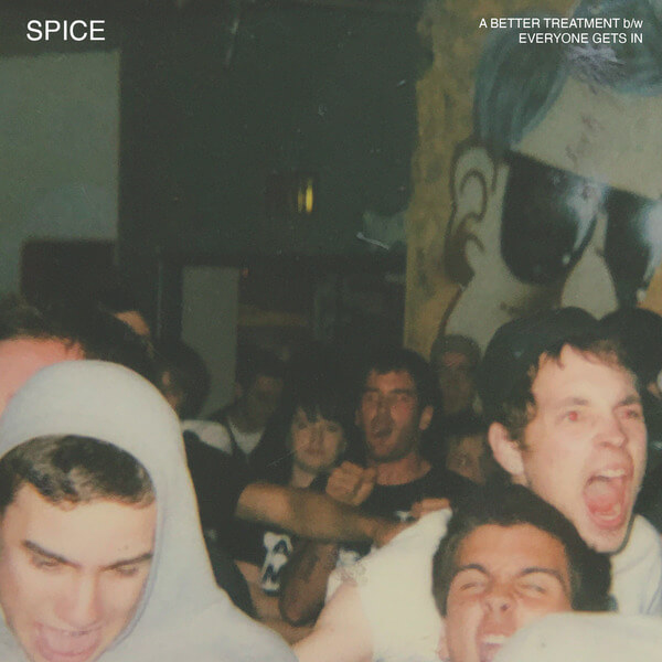 Spice - A Better Treatment - 7"