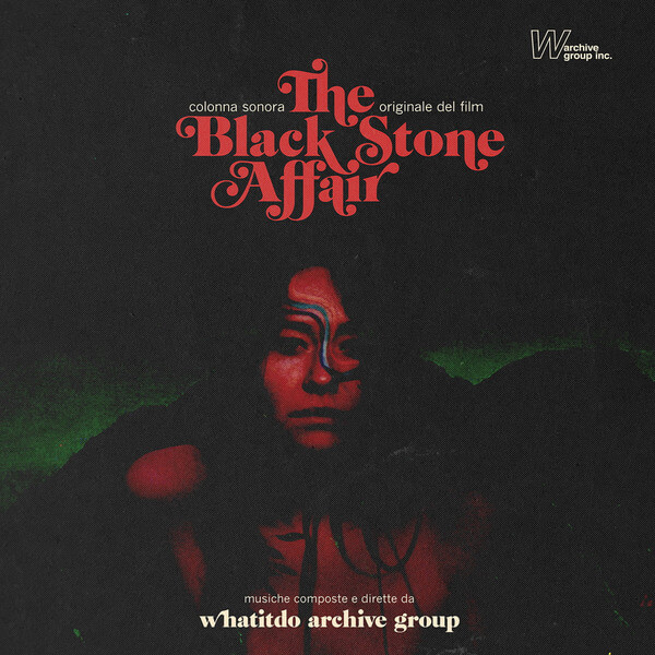 Whatitdo Archive Group - The Black Stone Affair - CD