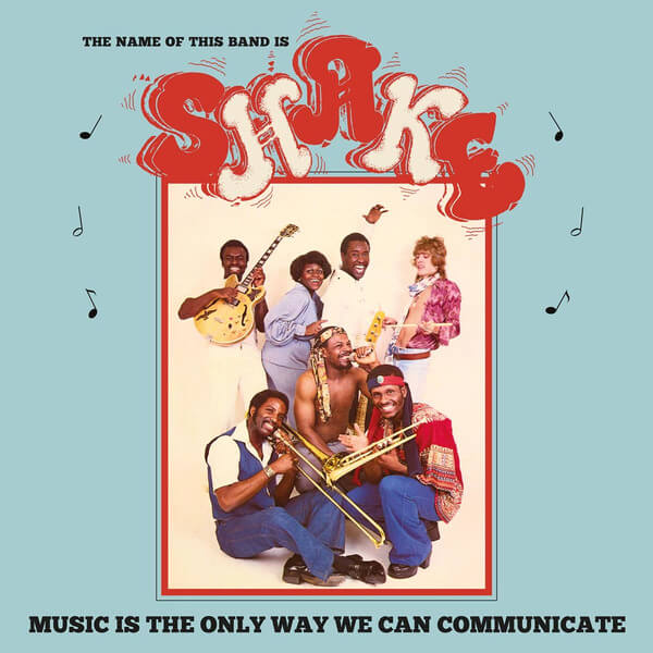 Shake - Music Is The Only Way We Can Communicate - CD