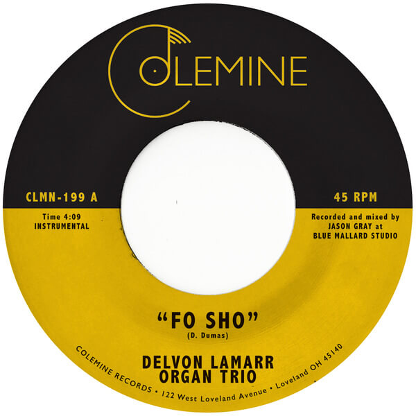 Delvon Lamarr Organ Trio - Fo Sho - 7"