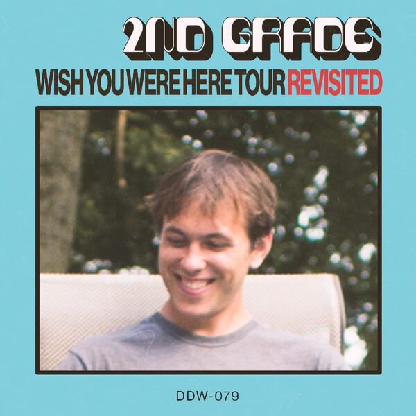 2nd Grade - Wish You Were Here Tour Revisited - LP