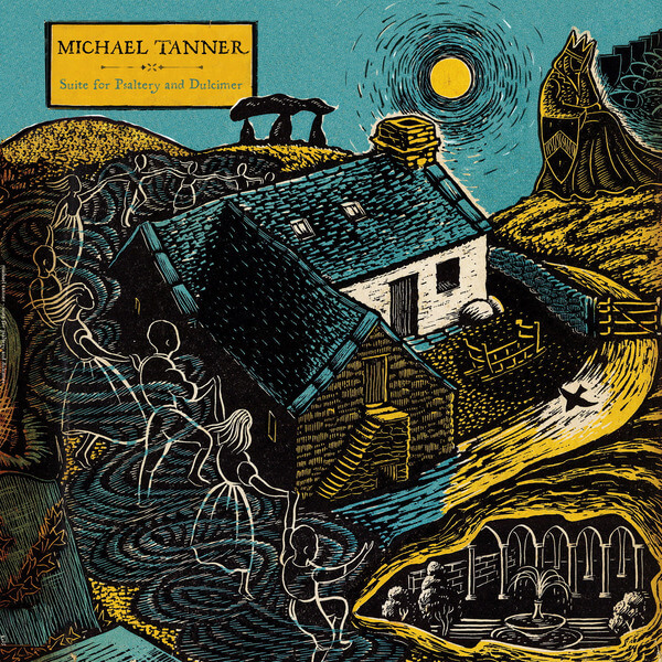 Michael Tanner - Suite for Psaltery and Dulcimer - LP