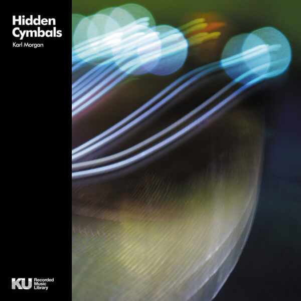 Karl Morgan - Hidden Cymbals - LP