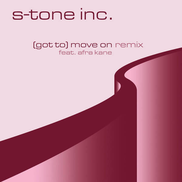 S-Tone Inc. - (Got To) Move On / Rosa Da Ribeira - Remixes - 7"