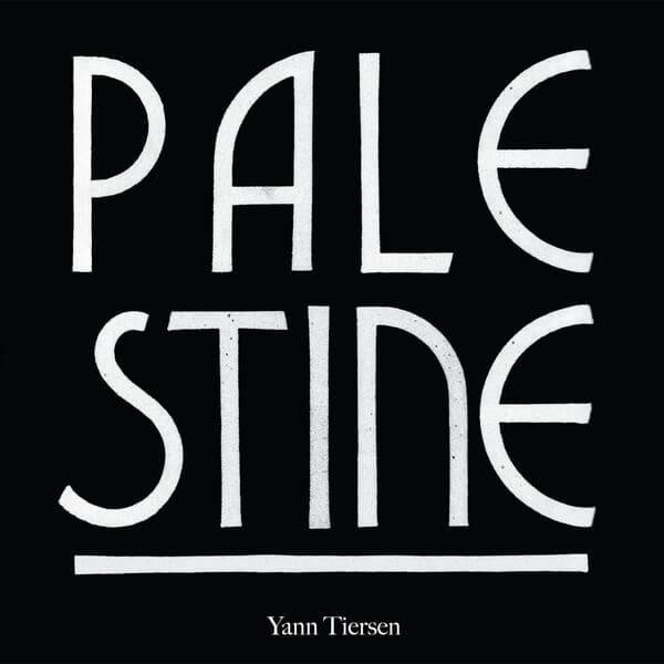 Yann Tiersen - Palestine - 12"
