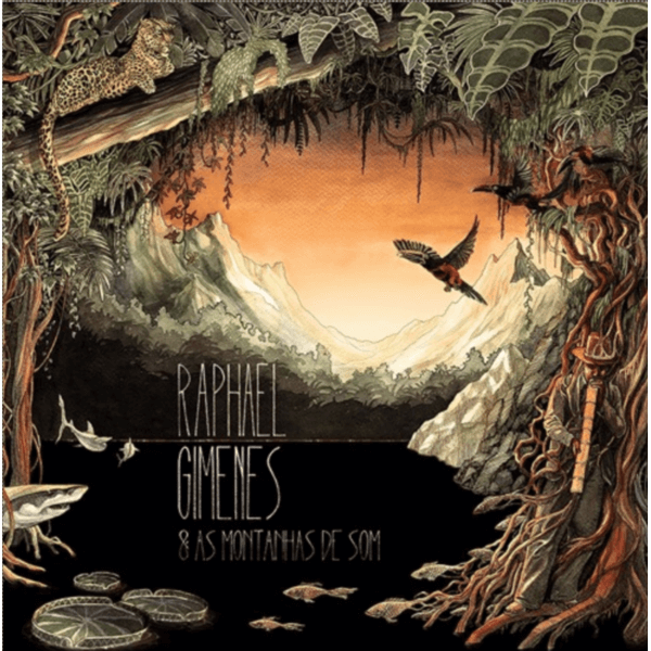 Raphael Gimenes - Raphael Gimenes & As Montanhas De Som - LP