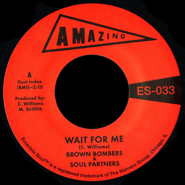 Brown Bombers & Soul Partners - Wait For Me / Just Fun - 7"