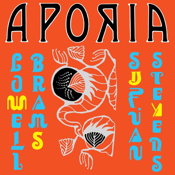 Sufjan Stevens & Lowell Brams - Aporia - LP