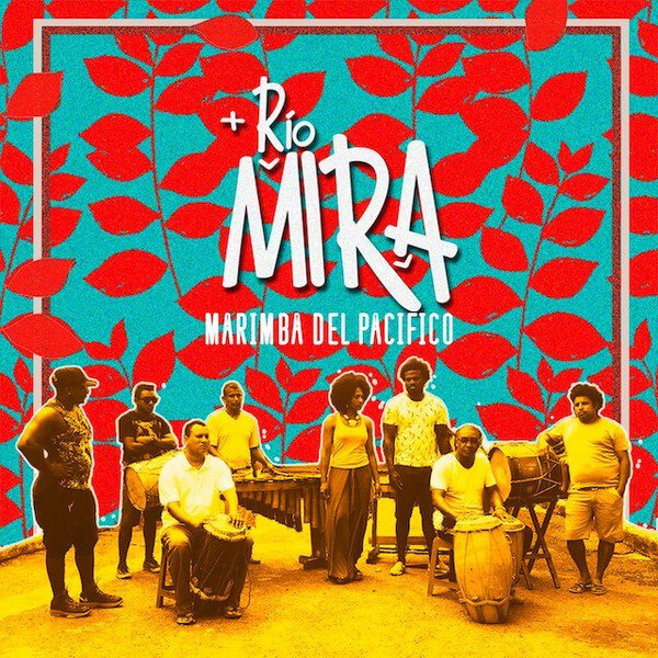 Rio Mira - Marimba del Pacifico - CD