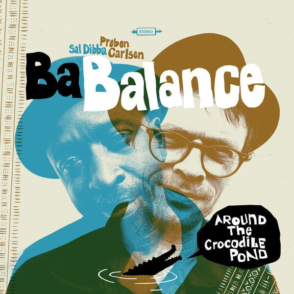 Ba Balance - Around The Crocodile Pond - CD