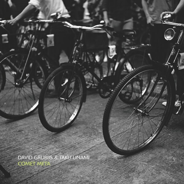 David Grubbs & Taku Unami - Comet Meta - LP
