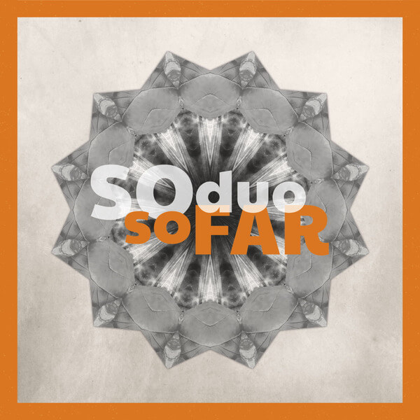 SO Duo - So Far - 2LP