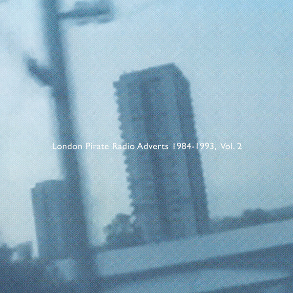 Death Is Not The End - London Pirate Radio Adverts 1984-1993, Vol. 2 - LP