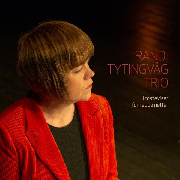 Randi Tytingvag Trio - Trosteviser For Redde Netter - CD