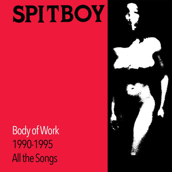 Spitboy - Body Of Work - 2LP