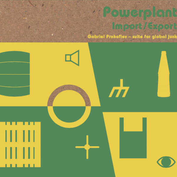 Joby Burgess & Powerplant - Import/Export (Gabriel Prokofiev: Suite for Global Junk) - CD+DVD