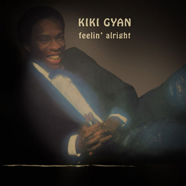 Kiki Gyan - Feelin' Alright - CD