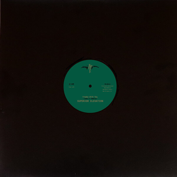 Superior Elevation - Freaky With You - 12"