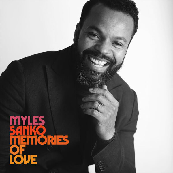 Myles Sanko - Memories Of Love - LP