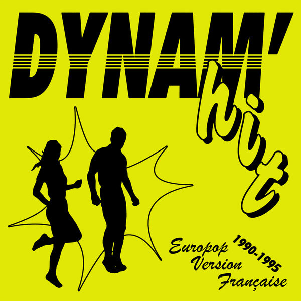 VA - DYNAM'HIT - Europop version française - 1990/1995 - LP