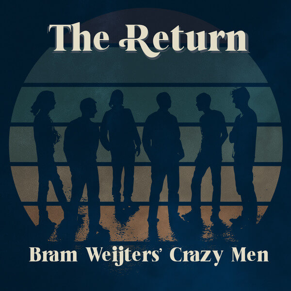 Bram Weijters' Crazy Men - The Return - CD