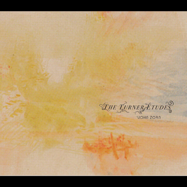 John Zorn - The Turner Études - CD