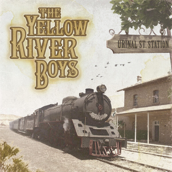 Yellow River Boys - Urinal St. Station - LP