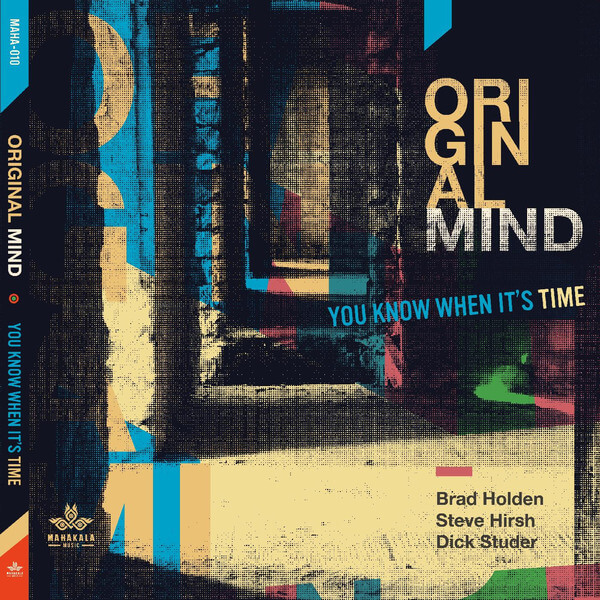 Original Mind - You Know When It's Time - CD