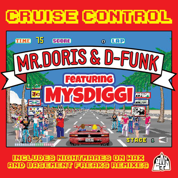 Mr Doris & D-Funk - Cruise Control - 12"