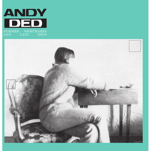 Andy Ded - Summer Nightmares and Lazy Dogs (incl. Tolouse Low Trax) - 12"