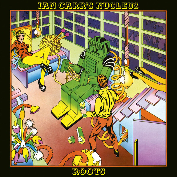 Ian Carr’s Nucleus - Roots - LP